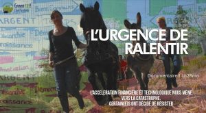 L'urgence de ralentitr Film